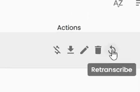 Click on the right-most icon to start Re-Transcribe.